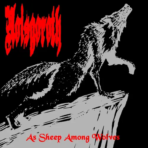 Noisgoroth : As Sheep Among Wolves